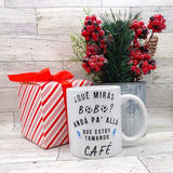 taza que miras bobo